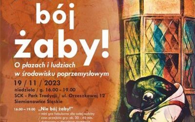 Nie b&oacute;j żaby (4)